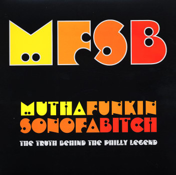 Mutha Funkin Sonofa Bitch (The Truth Behind The Philly Legend)