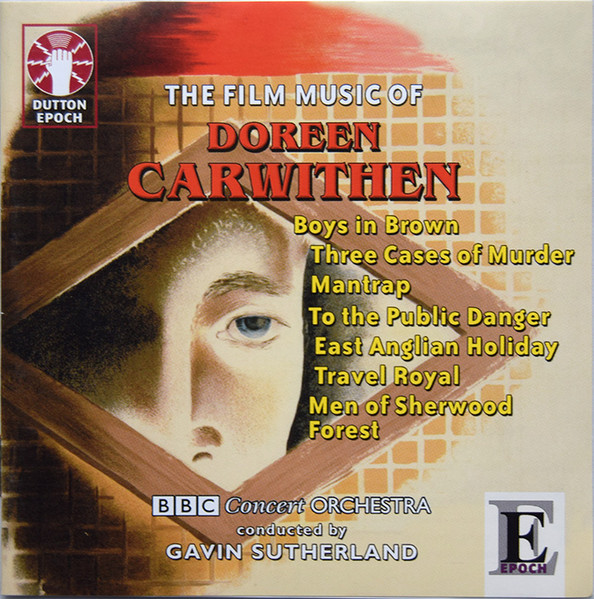 The Film Music Of Doreen Carwithen