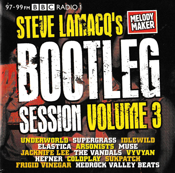 Steve Lamacq's Bootleg Session Volume 3