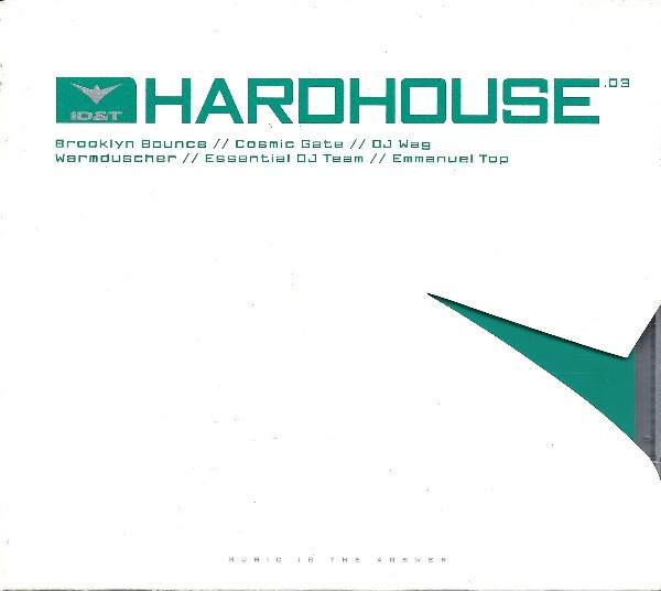 ID&T Hardhouse .03