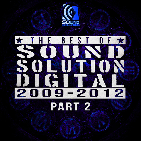 The Best Of Sound Solution Digital 2009 - 2012 Part 2