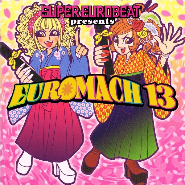 Super Eurobeat Presents Euromach 13