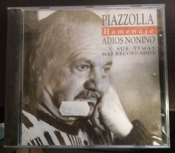 Homenaje Adios Nonino...Y Sus Temas Mas Recordados