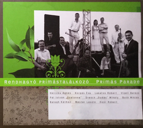 Rendhagyó Prímástalálkozó = Prímás Parade