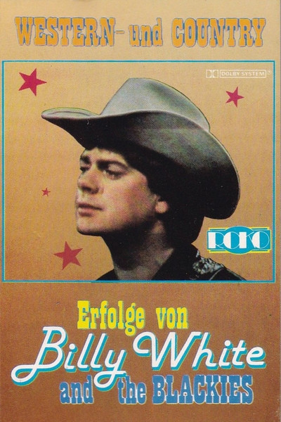 Western - Und Country Erfolge Von Billy White And The Blackies