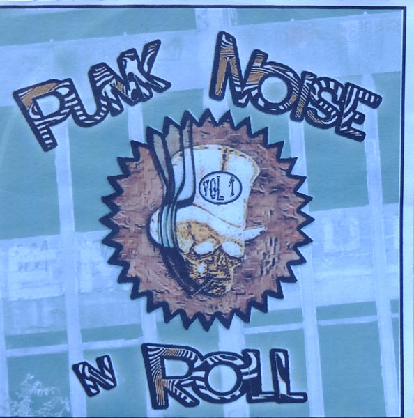 The Junction Vol.1: Punk Noise N Roll