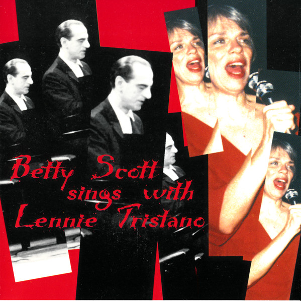 Betty Scott Sings With Lennie Tristano