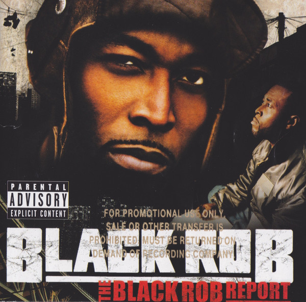 The Black Rob Report