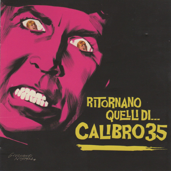 Ritornano Quelli Di... Calibro 35