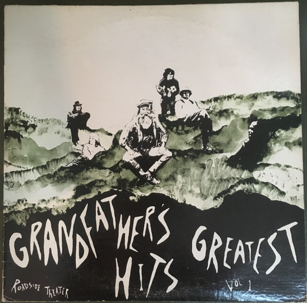 Grandfather's Greatest Hits, Vol. I
