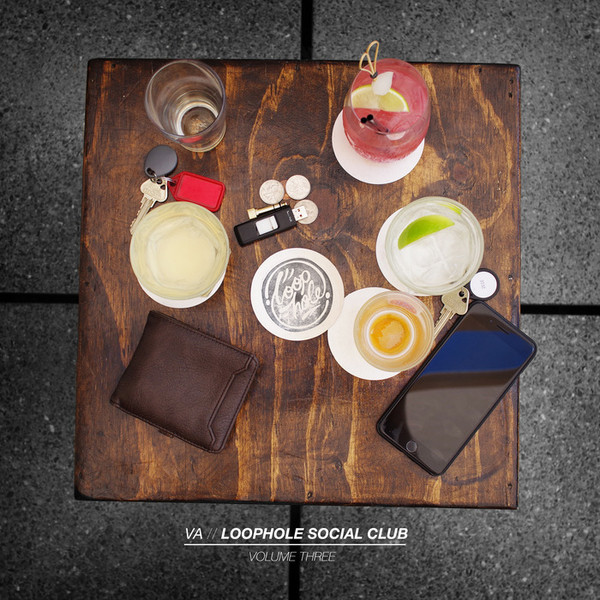 Loophole Social Club (Volume Three)