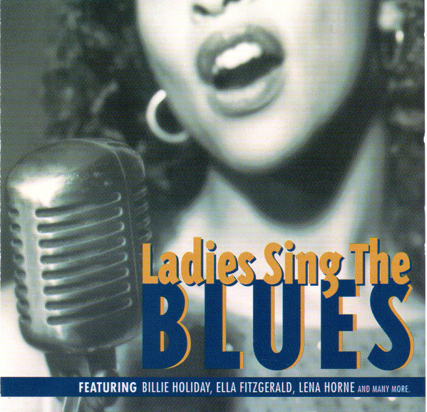 Ladies Sing The Blues