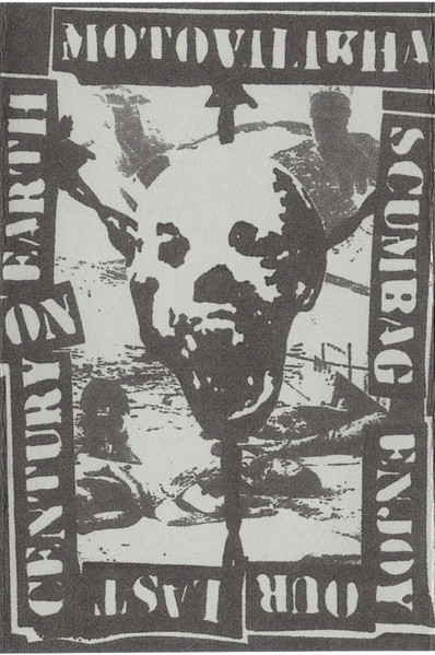 Motovilikha / Scumbag / Enjoy Our Last Century On Earth