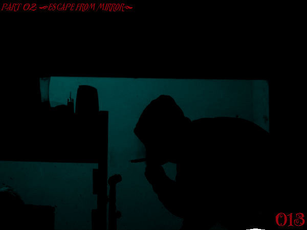 Part 02 (2007-2008): Escape From Mirror