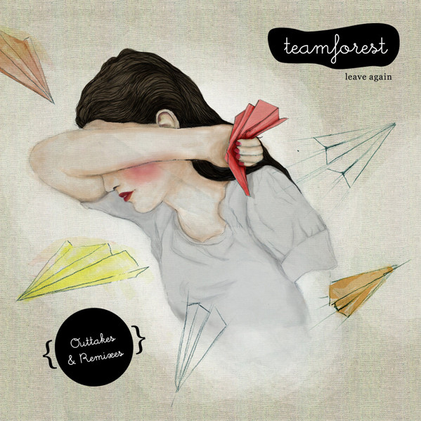 Leave Again (Outtakes & Remixes)