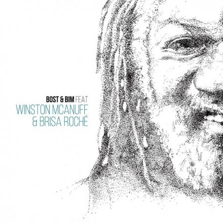 Bost & Bim Feat Winston McAnuff & Brisa Roché