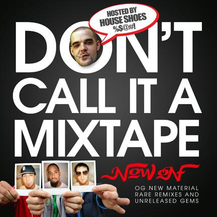 Don't Call It A Mixtape