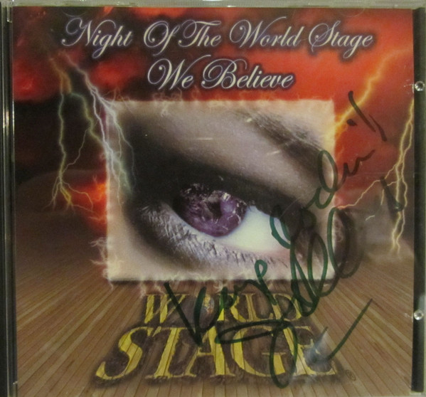 Night Of The World Stage / We Believe