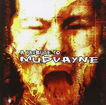 A Tribute To Mudvayne