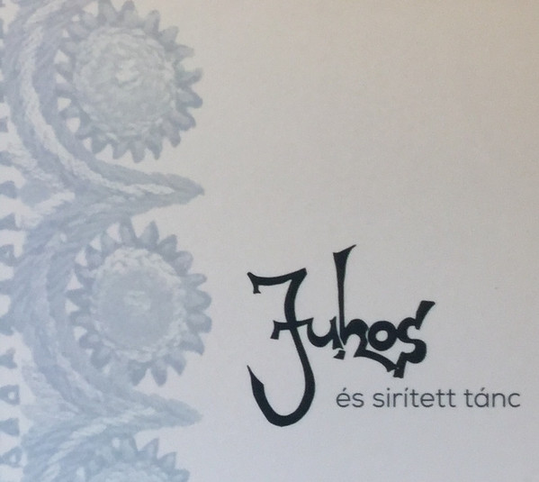 Juhos És Sirített Tánc