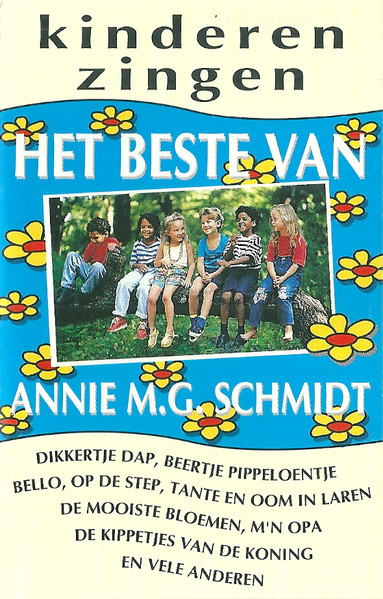 Kinderen Zingen Het Beste Van Annie M.G. Schmidt