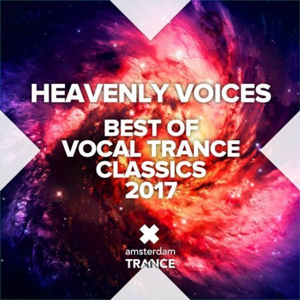 Heavenly Voices - Best Of Vocal Trance Classics 2017