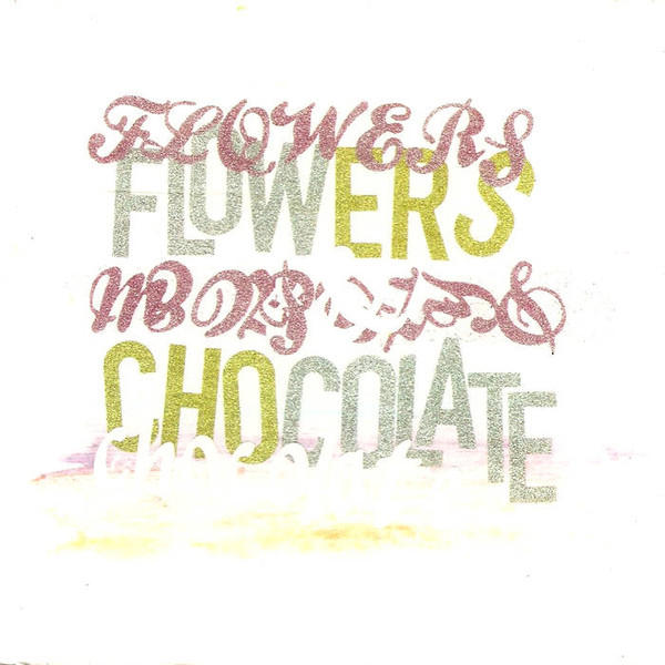 Flowers & Chocolate