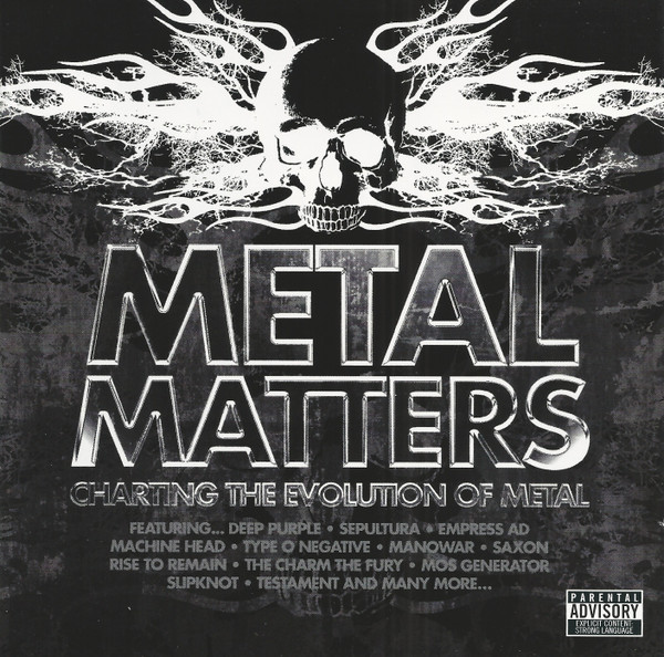 Metal Matters (Charting The Evolution Of Metal)