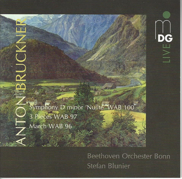 Symphony D Minor 'Nullte' WAB 100 • 3 Pieces WAB 97 • March WAB 96