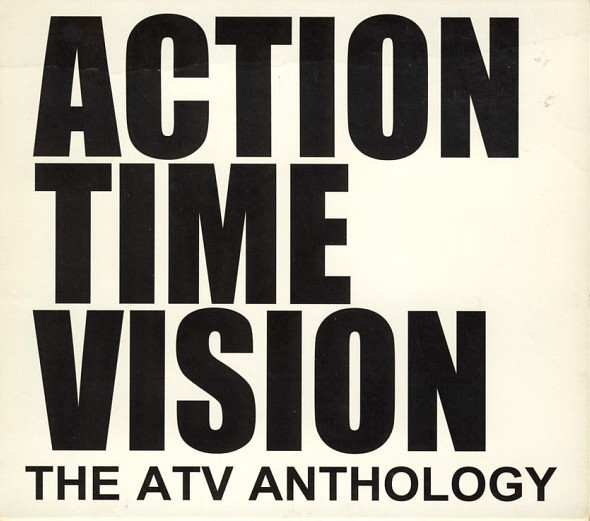 Action Time Vision - The ATV Anthology