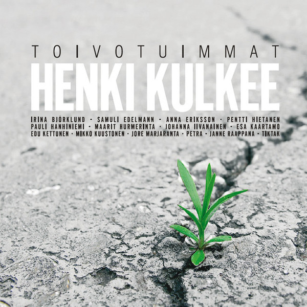 Henki Kulkee - Toivotuimmat