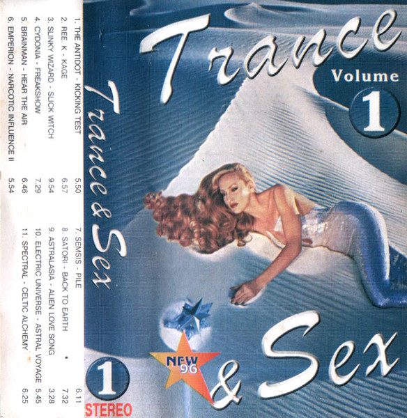 Trance & Sex Volume 1