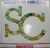 Sounds Of The City - Manchester
