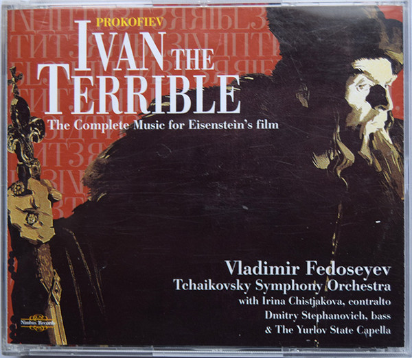 Ivan The Terrible (The Complete Music For Eisenstein's Film)