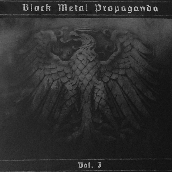 Black Metal Propaganda Vol. 1