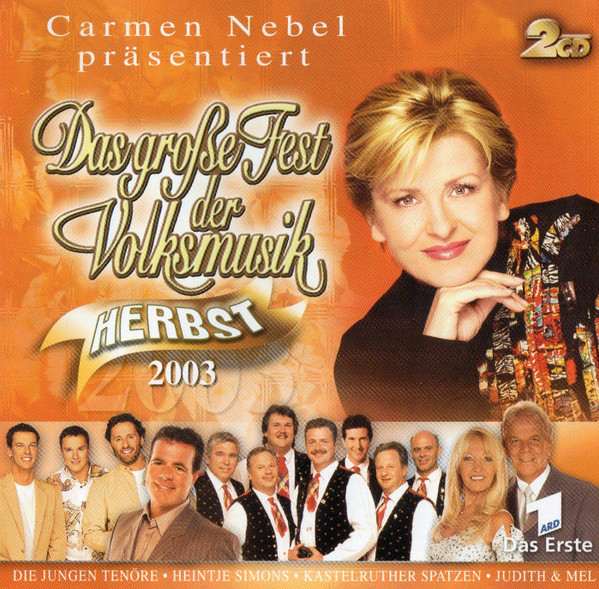 Carmen Nebel Präsentiert Das Große Fest Der Volksmusik Herbst 2003