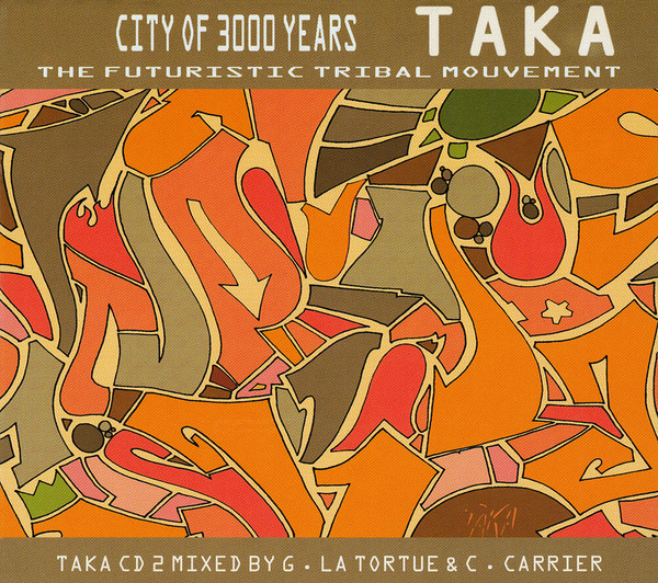 City of 3000 Years - Taka CD 2 Mixed By