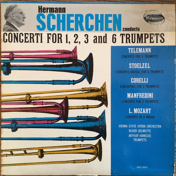 Concerti For 1, 2, 3 And 6 Trumpets