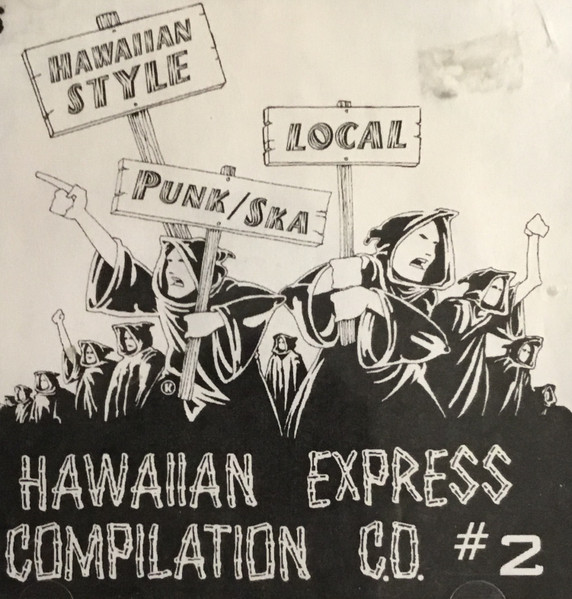 Hawaiian-Style Local Punk/Ska, C.D. #2