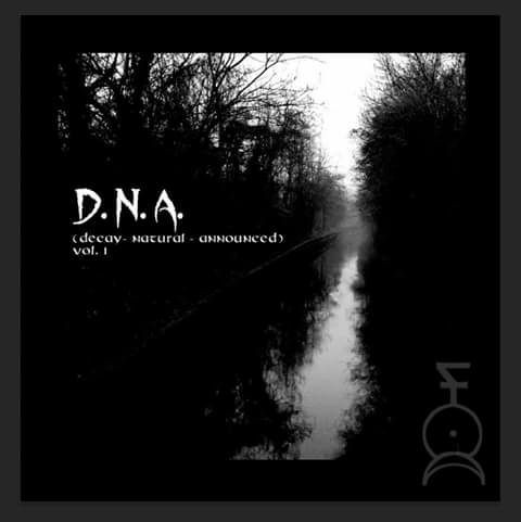 D.N.A. (decay/natural/announced) Vol. 1
