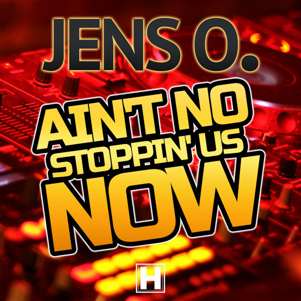Ain't No Stoppin' Us Now