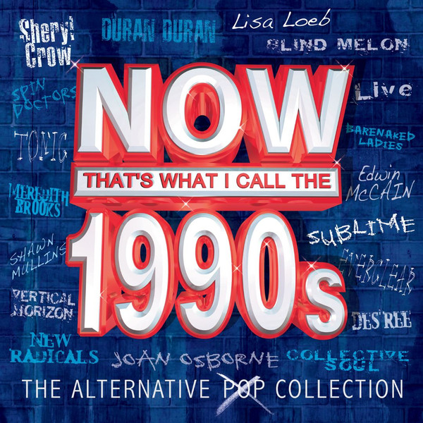 Now That's What I Call the 1990s (The Alternative Pop Collection)