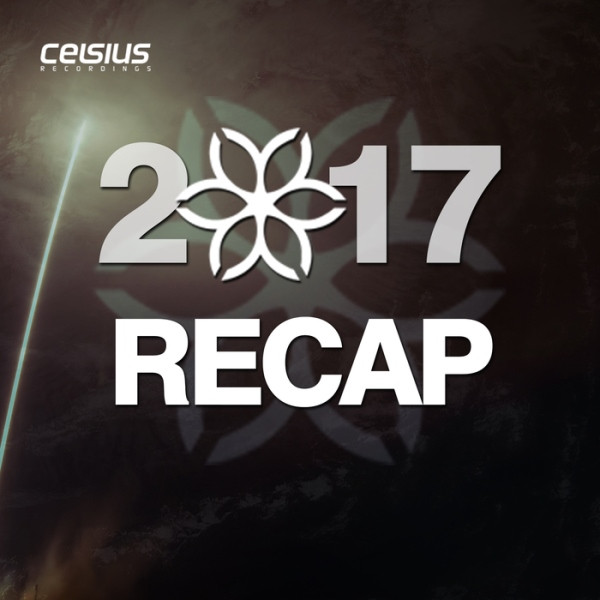 Celsius Recordings: 2017 Recap