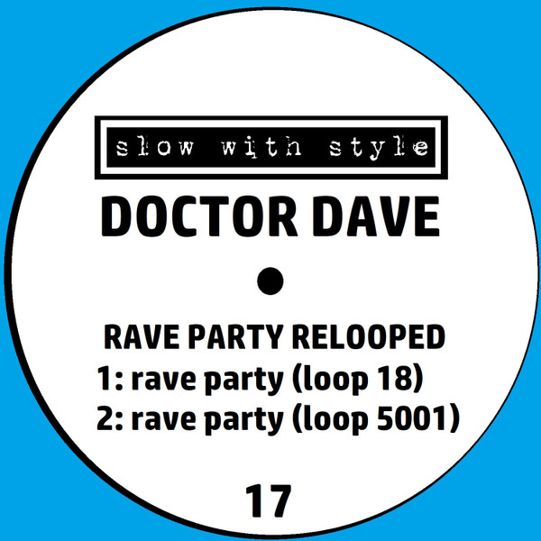 Rave Party Relooped