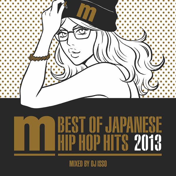 Best Of Japanese Hiphop Hits 2013