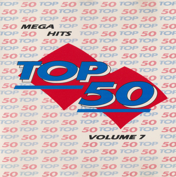 Mega Hits Top 50 Volume 7 (Juli 1993) 