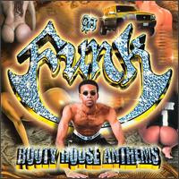 Booty House Anthems