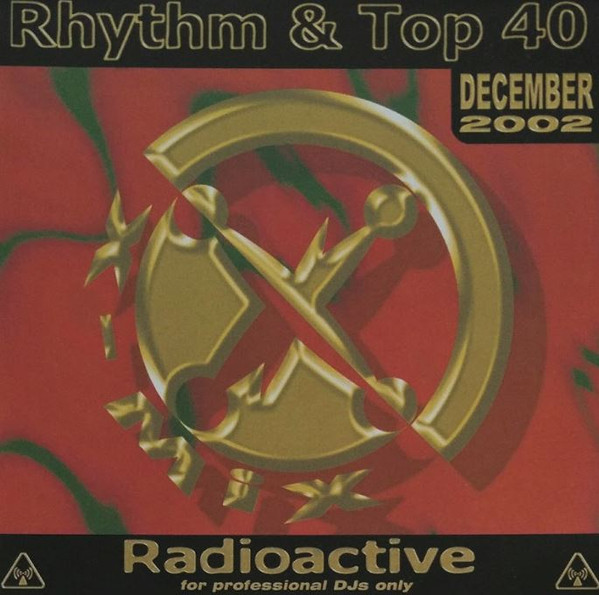Radioactive Rhythm & Top 40 - December 2002