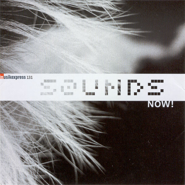 Musikexpress 131 - Sounds Now!