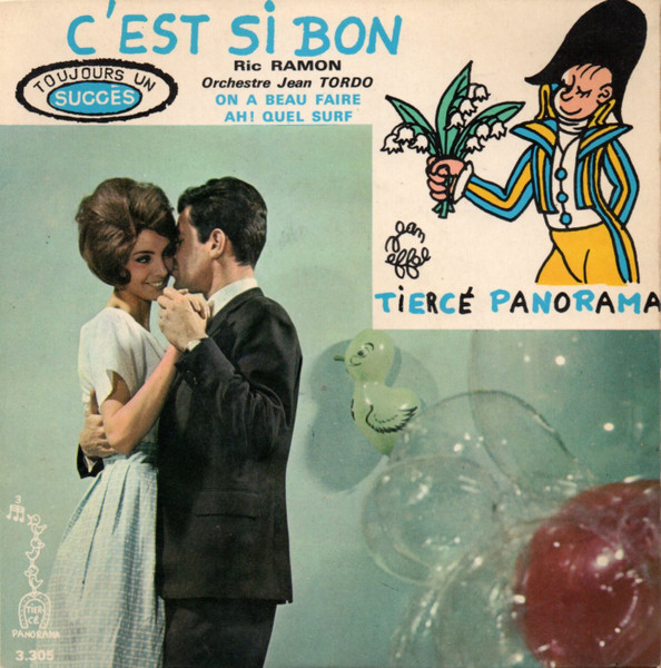 C'Est Si Bon / On A Beau Faire / Ah! Quel Surf